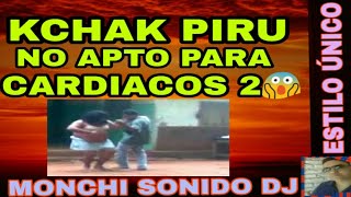 🔥KCHAK PIRU NO APTO PARA CARDIACOS 2cumbia colombianaenganchados🔥 [upl. by Anyg733]