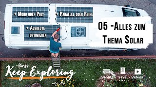 05 ‖ Alles zum Thema Solar auf dem Camper 🌞  DIY Campervan Selbstausbau [upl. by Albina]