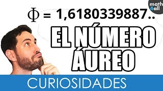 ϕ Número Áureo ¿QUÉ ES [upl. by Odey]