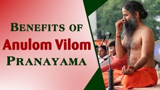 Health Benefits of Anulom Vilom Pranayama  Swami Ramdev [upl. by Nomed]