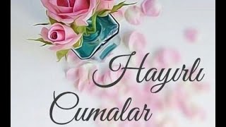 EN YENİ CUMA MESAJLARI 🌹 EN ÖZEL CUMA MESAJLARI 🌹EN GÜZEL CUMA MESAJI 🌹 Whatsapp Cuma Mesajları [upl. by Angrist]