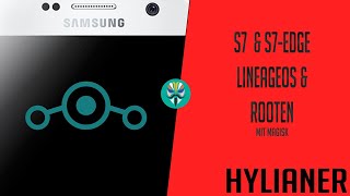 S7 amp S7 Edge  LineageOS amp Root  Ger  Deutsch [upl. by Weaver34]