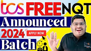 TCS Free NQT 2024 Announced  TCS Hiring 2024 Batch  TCS NQT Off Campus  TCS NQT 2024 Registration [upl. by Kirad799]