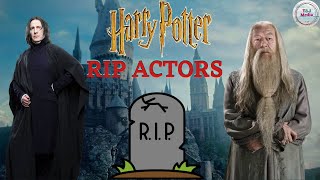 Harry Potter Cast  RIP actors [upl. by Urbani537]