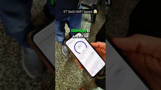 IIT Delhi WiFi Speed Test 🤯  IIT Motivation Status shorts iitbombay [upl. by Sussman]