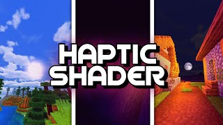 Haptic Shader  Best Shader For Low End Devices 2021 NO LAG  116 MCPEMCBE ✅ 1GB Ram ✅ [upl. by Laflam]