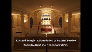 Kirtland Temple A Foundation of Faithful Service [upl. by Waddell]