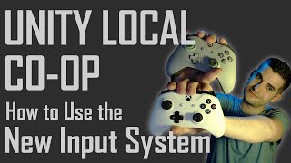 Local Coop in Unity using the New Input System  Tutorial [upl. by Brill]