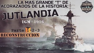 BATALLAS NAVALES 32 Jutlandia 1916 13 [upl. by Tserrof]