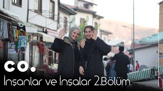 İnsanlar ve İnşalar 2Bölüm  Tarihi Dokusuyla Beypazarı [upl. by Niehaus]