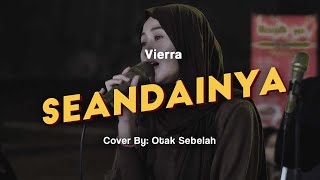 Vierra  Seandainya  ⏺️ MOLI WOLI LIVE MUSIC COVER ⏺️  seandainya vierra [upl. by Sirehc]