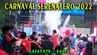 Carnaval Serenatero en Cafayate 2022 🌞 Viernes 18022022 [upl. by Eletnahs]