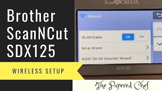 BrotherScanNCut Wireless Activation  Canvas Workspace Registration  Wireless Transfer [upl. by Lurleen]