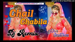 Chail Chabila Balam Dj Remix [upl. by Dlabihcra268]