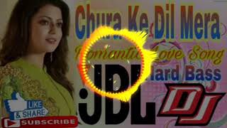 Chura ke Dil Mera goriya chale JBL DJ hard bass [upl. by Adnamar]