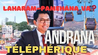 ANDRANA TÉLÉPHÉRIQUE TARIHINNY FILOHAMPIRENENA ANDRY RAJOELINA [upl. by Netsirt]