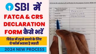 How to fill Fatca amp CRS declaration form in SBI  fatca declaration form sbi  Full Process in Hindi [upl. by Inalaehon514]