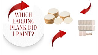 Which earring Plank Did I Paint [upl. by Albina]