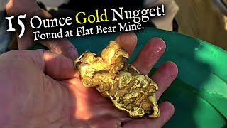 15 oz Gold Nugget found at Flat Bear Placer Mine Part 2 of 2 [upl. by Nnyluqcaj307]