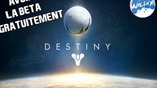 EXCLU  Avoir la Beta de Destiny facilement et GRATUITEMENT  PS4PS3XboxOneXbox360 [upl. by Nuahsar]