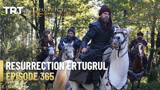 Resurrection Ertugrul Season 5 Episode 365 [upl. by Oza]