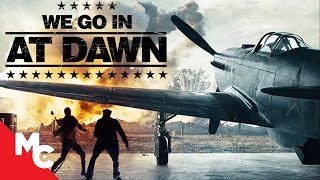 We Go In At Dawn  Full War Thriller Movie  2020  WW2 [upl. by Rexferd338]