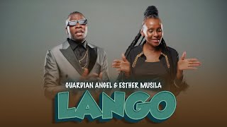 Guardian Angel X Esther musila  LANGO Official video [upl. by Dedric491]