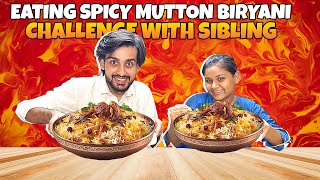 Eating Spicy Mutton Biryani Challenge 😮 Faris Vs Ayat [upl. by Novj]