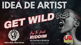 IDEA THE ARTIST  GET WILD  PTP Riddim  Crop Over 2023 Radio Edit [upl. by Gitel692]