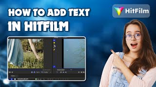 How to add text in HitFilm 2024 HitFilm Mastery [upl. by Karrie369]