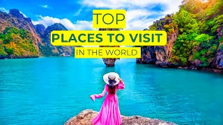 20 Top Places to Visit in the World in 2024 [upl. by Zohar480]