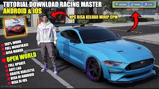 Akhirnya Rilis Juga Tutorial Cara Download Game Racing Master di Android  Racing Master Indonesia [upl. by Eniluqaj]