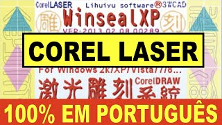 CorelLASER totalmente em PORTUGUÊS  Nós Traduzimos e disponibilizamos para você [upl. by Gairc]