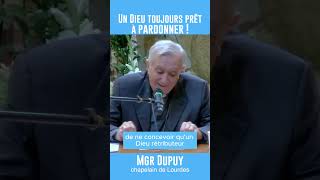 1mn la peur de Dieu la pire de toutes les peurs Mgr Dupuy chapelain Lourdes dupuy lourdes mgr [upl. by Mooney]