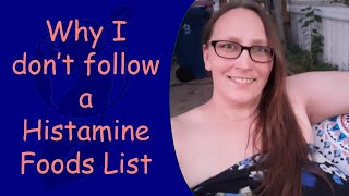 The Problem with Histamine Foods Lists and why I dont follow them [upl. by Onateyac421]