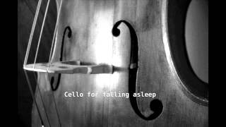 Music to fall asleep Cello at 432 Hz meditation and relaxation 3 hours