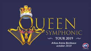 Queen Symphonic  Live in Bordeaux  October 2019 [upl. by Yasnil396]