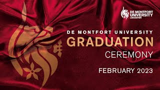 DMU February Graduations 2023 Monday 13 February 5pm [upl. by Skill861]