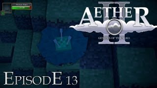 The Aether 2  Episode 13  Aechor Petals [upl. by Dhruv]