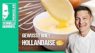 Schnelles Sauce Hollandaise Rezept von Steffen Henssler [upl. by Ardnak]