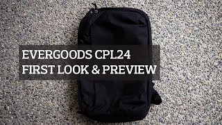 EVERGOODS CPL24 Civic Panel Loader 24L Backpack First Look amp Preview [upl. by Treva]