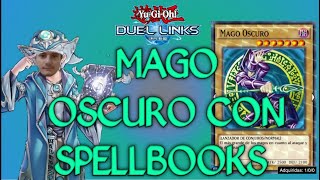 MAGO OSCURO CON SPELLBOOKS MAYO 2022 YUGIOH DUEL LINKS [upl. by Nirda321]