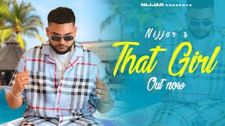 Nijjar  That Girl Official Video deepjanduofficial [upl. by Bussy]