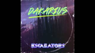 DAKARIUS  Escalators Full EP 2015 [upl. by Persian]