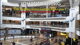 walking tour Johannesburg Airport OR Tambo International Airport  Johannesburg South Africa [upl. by Aikkan]