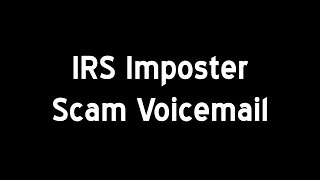 What an IRS Imposter Scam Sounds Like  Federal Trade Commission [upl. by Wiese]