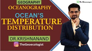 Oceans Temperature Distribution Thermocline  Oceanography Dr Krishnanand [upl. by Beuthel188]