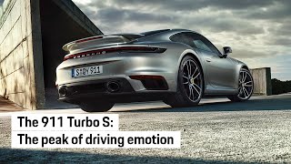 The new Porsche 911 Turbo S The peak of driving emotion [upl. by Ahsinav335]