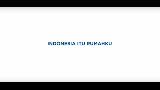 Indonesia Itu Rumahku TemukanIndonesiamu [upl. by Nowell]