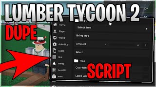 🌳 Lumber Tycoon 2 Script Hack Auto Farm Sell All Logs And Dupe  Roblox 2024 [upl. by Elocyn]